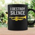 I Destroy Silence Concert Band Marching Band Trumpet Coffee Mug Gifts ideas