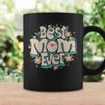 Día De La Madre Best Mom Ever Taza de café Ideas de regalos