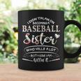 I Didn't Plan On Becoming A Baseball Sister Flower Coffee Mug Gifts ideas