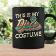 This Is My Disco Costume 70S 80S Retro Disco Party Coffee Mug Gifts ideas
