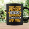 Dobby Looms Pegger Humor Coffee Mug Gifts ideas