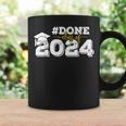 Done Class Of 2024 Graduation For Her Him Grad Seniors 2024 Coffee Mug Gifts ideas