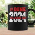 Done Class Of 2024 For Senior Graduate And Graduation Men Coffee Mug Gifts ideas