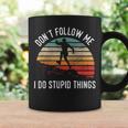 Don't Follow Me I Do Stupid Things Trail Running Vintage Coffee Mug Gifts ideas