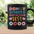 Donut Stress Just Do Your Best Test Day Teacher Student Coffee Mug Gifts ideas