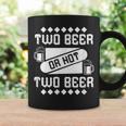 Dos Cervezas O No Dos Cervezas Beer Lover Taza de café Ideas de regalos