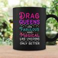 Drag Queen For Drag Performer Drag Queen Community Coffee Mug Gifts ideas