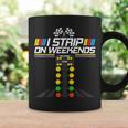 Drag Racing I Strip On Weekends Race Car For Men Coffee Mug Gifts ideas