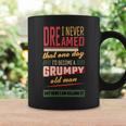 Never Dreamed That I'd Become A Grumpy Old Man Vintage Coffee Mug Gifts ideas