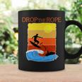 Drop The Rope Wake Surfing Boat Lake Wakesuring Coffee Mug Gifts ideas