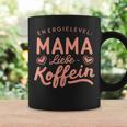 Energielevel Mama Liebe Koffein Muttertag Geburtstag Beste Tassen Geschenkideen