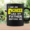 I Am An Engineer Like My Father Before Me Coffee Mug Gifts ideas