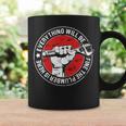 Everything Will Be Fine The Plumber Here Engineer Coffee Mug Gifts ideas