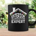 Exterior Illumination Expert Christmas Lights Decorator Coffee Mug Gifts ideas