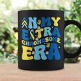 In My Extra Chromosome Era Down Syndrome Awareness Day Month Coffee Mug Gifts ideas