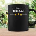 Family Name Surname Or First Name Team Brian Coffee Mug Gifts ideas