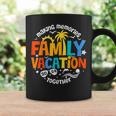 Family Vacation 2024 Making Memories Together Matching Group Coffee Mug Gifts ideas