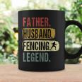 Father Husband Fencing Legend Fencing Dad Father's Day Coffee Mug Gifts ideas