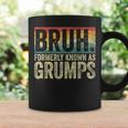 Fathers Day Bruh Formerly Known As Grumps Vintage Coffee Mug Gifts ideas