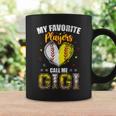 My Favorite Baseball Softball Players Call Me Gigi Men Coffee Mug Gifts ideas