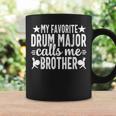 My Favorite Drum Major Calls Me Brother School Marching Band Coffee Mug Gifts ideas