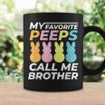 My Favorite Peeps Call Me Brother Dad Dada &Bunny Easter Coffee Mug Gifts ideas