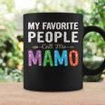 My Favorite People Call Me Mamo Cute Floral Grandma Coffee Mug Gifts ideas