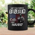 My Favorite Soldier Calls Me Nanny Army Veteran Coffee Mug Gifts ideas