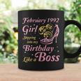 February 1992 Girl Stepping Into My Birthday Like A Boss Coffee Mug Gifts ideas