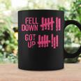 Fell Down Got Up Motivational Positivity Coffee Mug Gifts ideas