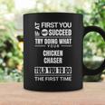 If At First You Don't Succeed Chicken Chaser Coffee Mug Gifts ideas