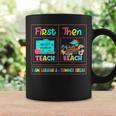 First Teach Then Beach I Am Earning A Summer Break Teachers Coffee Mug Gifts ideas