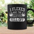 I Flexed And The Sleeves Fell Off Workout Gym Dumbbell Coffee Mug Gifts ideas