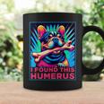I Found This Humerus French Bulldog With Bone Dog Coffee Mug Gifts ideas