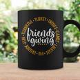 Friendsgiving Day Friends & Family Thankful Turkey Games Pie Coffee Mug Gifts ideas