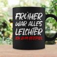 'Früher War Alles Leichte Ich Zum Ediät Fun Tassen Geschenkideen