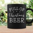 Full Of Christmas Beer And Christmas Cheer Couple Matching Coffee Mug Gifts ideas