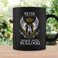 Bull-Dog Owner Dog Lover Mom Never-Underestimate Coffee Mug Gifts ideas