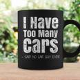 Car Guy I Have Too Many Cars Vintage Coffee Mug Gifts ideas