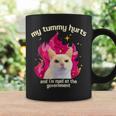 Cat My Tummy Hurts And I’M Mad At The Government Coffee Mug Gifts ideas