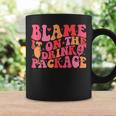 Cruise Matching Quote Blame It On The Drink Package Coffee Mug Gifts ideas
