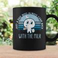 Dad Thanks For Coming Back When You Went To Get Milk Coffee Mug Gifts ideas