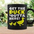Get The Duck Outta Here Cute Animal Lover Coffee Mug Gifts ideas