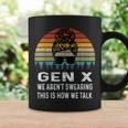 Gen X We Aren't Swearing This Is How We Talk Retro Coffee Mug Gifts ideas