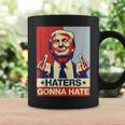 Haters Gonna Hate Donald Trump Middle Finger Coffee Mug Gifts ideas