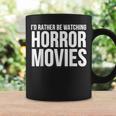 I'd Rather Be Watching Horror Movies Coffee Mug Gifts ideas