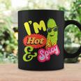 I'm Hot And Spicy Pickle Coffee Mug Gifts ideas