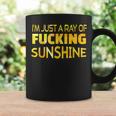 I'm Just A Ray Of Fucking Sunshine Coffee Mug Gifts ideas