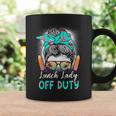 Last-Day Of School Lunch Lady Off Duty Messy Bun Hair Coffee Mug Gifts ideas