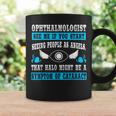 Ophthalmologist Quote Ophthalmology Cataract Coffee Mug Gifts ideas